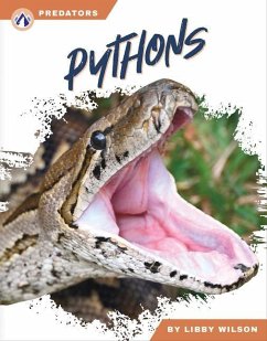 Predators: Pythons - Wilson, Libby