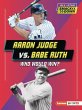 Aaron Judge vs. Babe Ruth - Bild 1