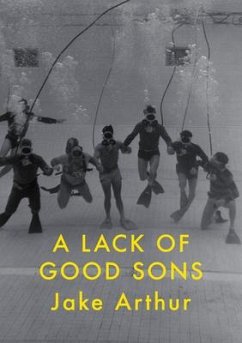 A Lack of Good Sons - Arthur, Jake