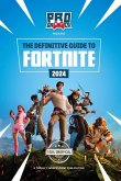 The Definitive Guide to Fortnite (2024)