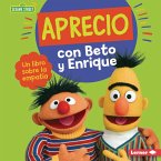 Aprecio Con Beto Y Enrique (Caring with Bert and Ernie)