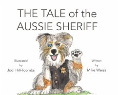 The Tale of the Aussie Sheriff - Weiss, Mike