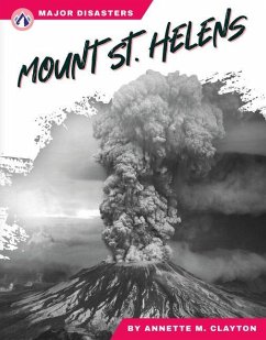 Major Disasters: Mount St. Helens - M. Clayton, Annette