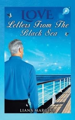 Love Letters from the Black Sea - Margiva, Liana
