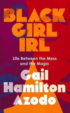 Black Girl Irl - Azodo, Gail Hamilton