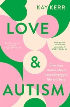 Love & Autism - Kerr, Kay