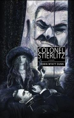 Colonel Stierlitz - Dunn, Robin Wyatt