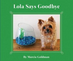 Lola Says Goodbye - Goldman, Marcia