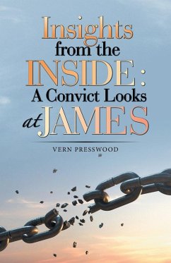 Insights from the Inside - Presswood, Vern