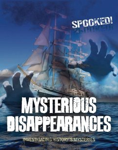 Mysterious Disappearances - Spilsbury, Louise A