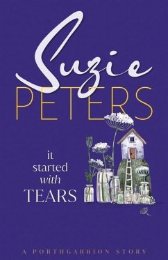 It Started With Tears - Peters, Suzie