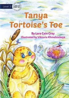 Tanya Tortoise's Toe - Cain Gray, Lara