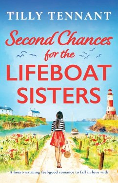 Second Chances for the Lifeboat Sisters - Tennant, Tilly