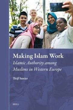 Making Islam Work - Sunier, Thijl