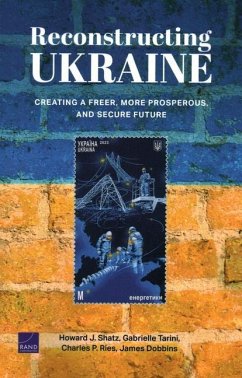 Reconstructing Ukraine - Shatz, Howard J; Tarini, Gabrielle; Ries, Charles P