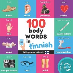 100 body words in finnish: Bilingual picture book for kids: english / finnish with pronunciations - Yukismart