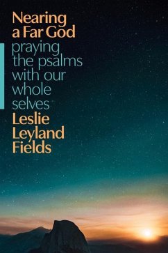 Nearing a Far God - Fields, Leslie Leyland