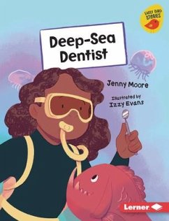 Deep-Sea Dentist - Moore, Jenny