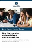 Der Nutzen des universitären Fernunterrichts