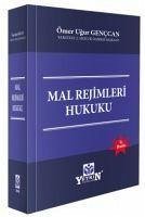 Mal Rejimleri Hukuku - Ugur Genccan, Ömer