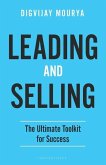 Leading and Selling: The Ultimate Toolkit for Success