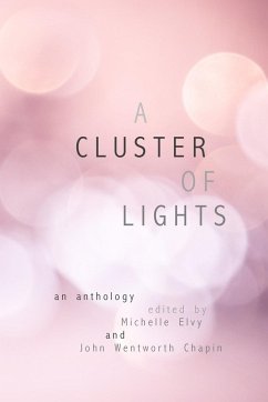 A Cluster of Lights - Elvy, Michelle; Chapin, John Wentworth