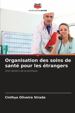 Organisation des soins de santé pour les étrangers - Oliveira Strada, Cinthya