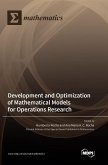 Development and Optimization of Mathematical Models for Operations Research