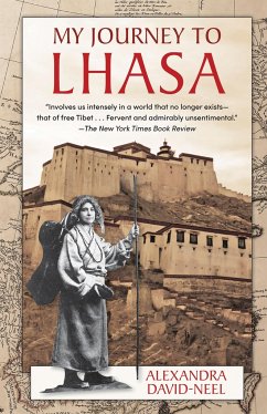 My Journey to Lhasa - David-Neel, Alexandra