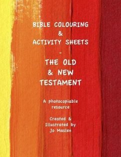 Bible Colouring & Activity Sheets: Old & New Testament, Genesis - Acts - Maslen, Jo