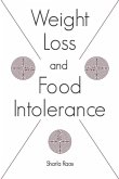 Weight Loss and Food Intolerance: Lose Weight on a Healthy Diet and Stay Thin - Forever