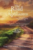 The Road to Righteousness
