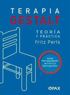 Terapia Gestalt - Perls, Fritz; Baumgardner, Patricia