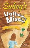 Sukey's Unfinished Mission