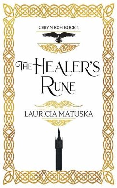 The Healer's Rune - Matuska, Lauricia A.