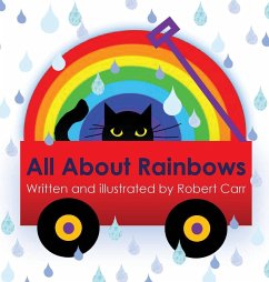 All About Rainbows - Carr, J.