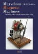 Marvelous Magnetic Machines - Bild 1