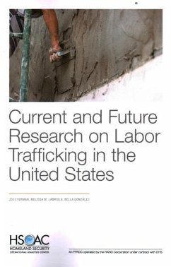Current and Future Research on Labor Trafficking in the United States - Eyerman, Joe; Labriola, Melissa M; González, Bella