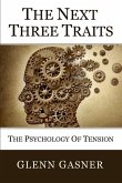 The Next Three Traits