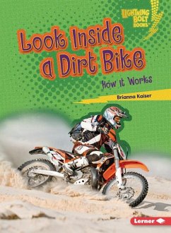 Look Inside a Dirt Bike - Kaiser, Brianna