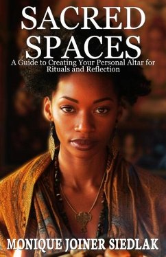 Sacred Spaces - Joiner Siedlak, Monique
