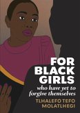 For Black Girls For Black Girls
