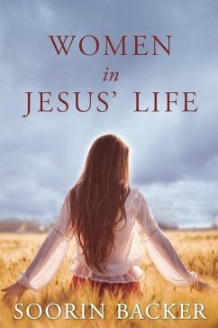 Women in Jesus' Life - Backer, Soorin
