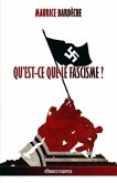 Qu'est-ce que le Fascisme?: Édition intégrale