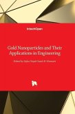 Gold Nanoparticles and Their Applications in Engineering