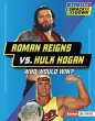 Roman Reigns vs. Hulk Hogan - Bild 1