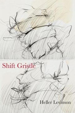 Shift Gristle - Levinson, Heller