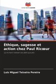 Éthique, sagesse et action chez Paul Ric¿ur