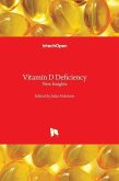 Vitamin D Deficiency - New Insights