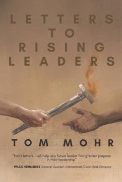 Letters to Rising Leaders - Mohr, Tom